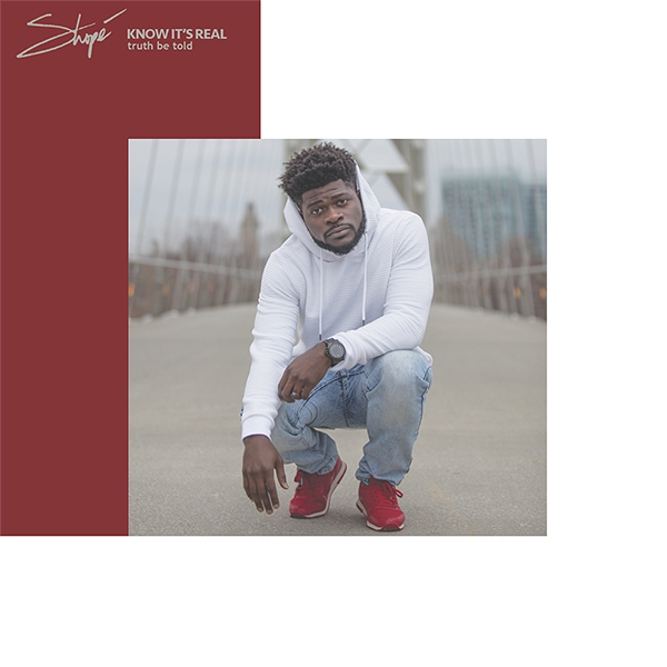Shopé – Cover, Track Listing, Pre-Order contest for Know It’s Real: Truth Be Told